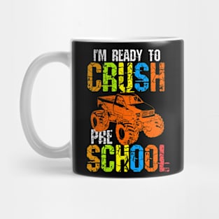 I'm Ready To Crush Preschool Mug